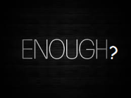 enough