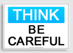 be_careful_osha_caution_sign