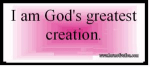 god's greatest creation